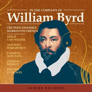 In The Company of William Byrd