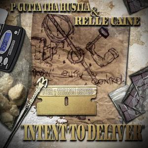 Intent to Deliver (Explicit)