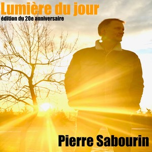 Lumière du jour (Edition du 20e anniversaire)