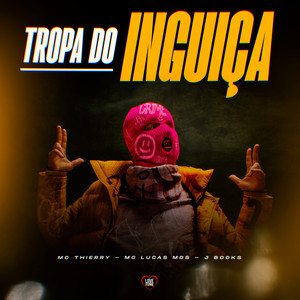 Tropa do Inguiça (Explicit)