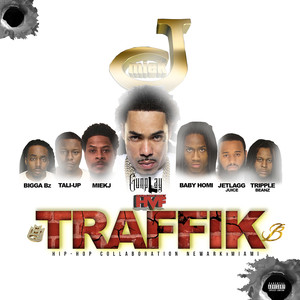 Traffik (Explicit)