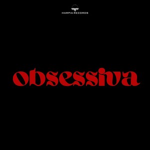 Obsessiva (Explicit)