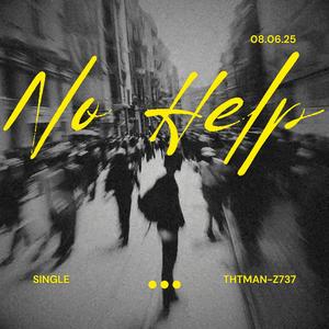 No Help (Explicit)