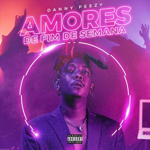 Amores de Fim de Semana (Explicit)