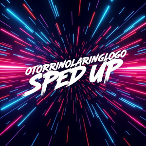 Otorrinolaringólogo (Sped Up) (Explicit)