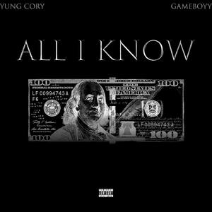 All I Know (Explicit)