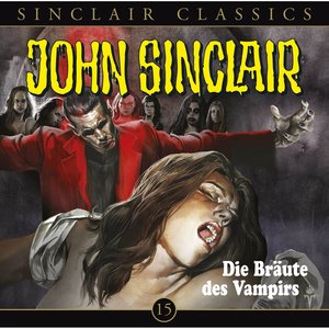 Classics Folge 15: Die Bräute des Vampirs