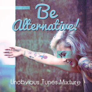 Be Alternative! Unobvious Tunes Mixture