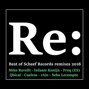 Best of Scheef Records Remixes 2016