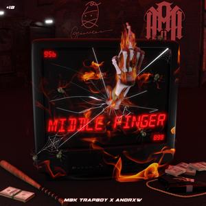 Middle Finger (feat. Andrxw) [Explicit]