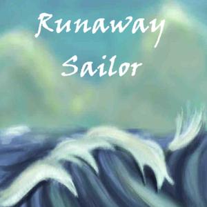 Runaway Sailor (Explicit)