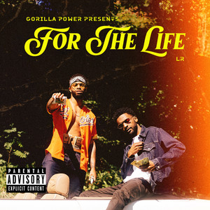 For the Life (Explicit)