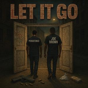 Let It Go (feat. Joe Brown)
