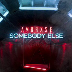 Somebody Else