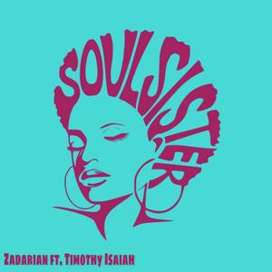 Soul Sister (feat. Timothy Isaiah) (Explicit)