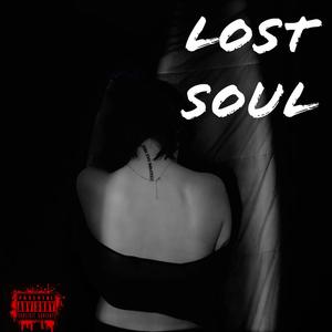 Lost Soul (Explicit)