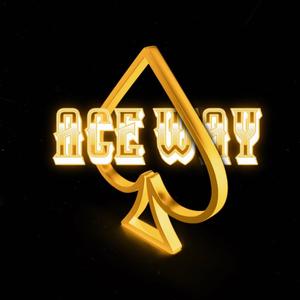 The Ace Way (feat. 2flyhundo & Lil Stiizy) (Explicit)