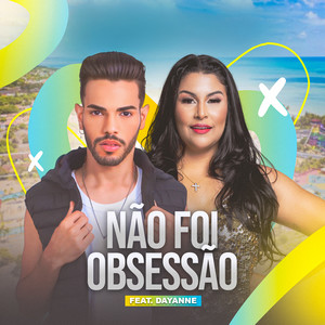Não Foi Obsessão