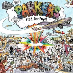 PARKERS (feat. Der Enyel) (Explicit)