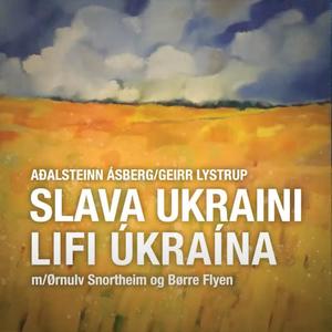 Lifi Úkraína / Slava Ukraini