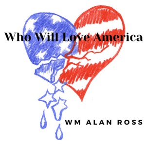 Who Will Love America