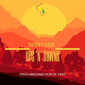 Ups n Down (feat. TUESEN & yusco)