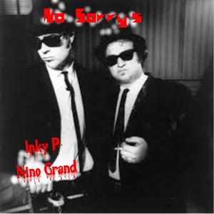 No sorrys (feat. Nino Grand) [Explicit]