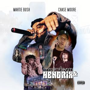 Morrison & Hendrix (feat. Chase Moore) (Explicit)