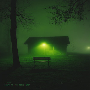 Leave at the Final Stop