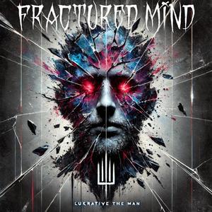 Fractured Mind (Explicit)