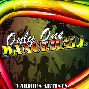 Only One Dancehall