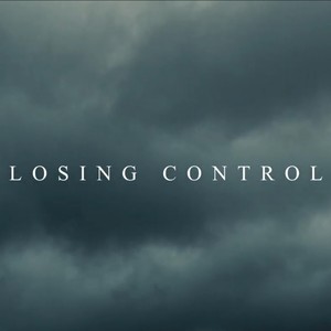 LOSING CONTROL