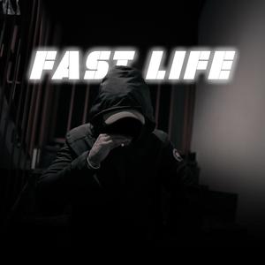 Fast Life