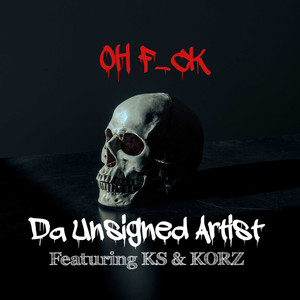 Oh F_ck (Explicit)