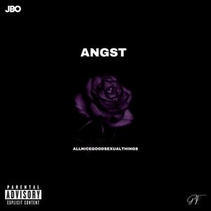 ANGST (Explicit)