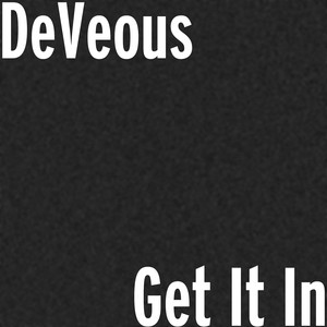 Get It In (Explicit)