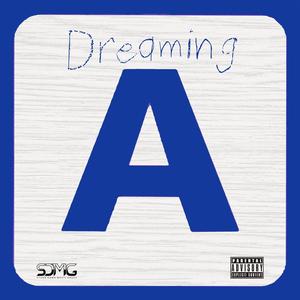 Dreamin (Explicit)