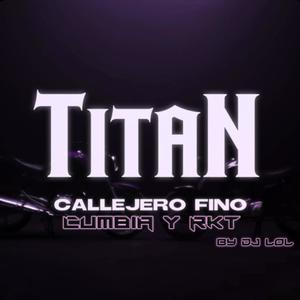 Titan (TURREO Y RKT)