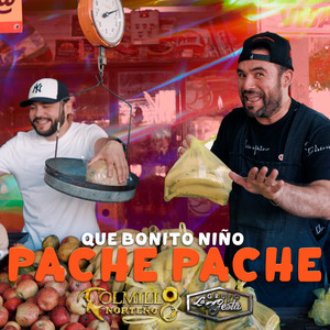 El Pache Pache (Que Bonito Niño)