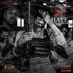 Love the Hate(Intro) (Explicit)
