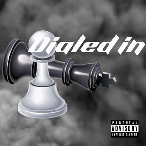 Dailed in (feat. SaiMarie) [Explicit]