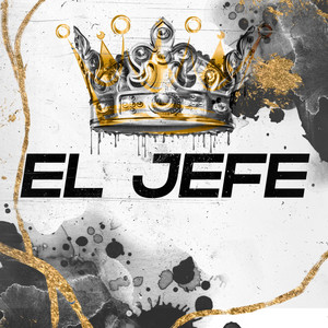 El Jefe (Explicit)