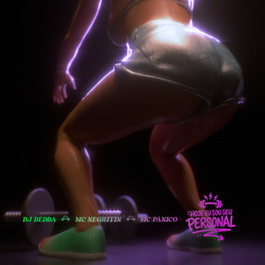 HOJE EU SOU SEU PERSONAL (Explicit)