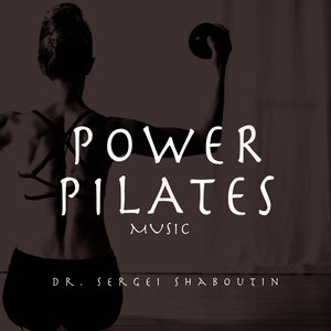 Power Pilates Music