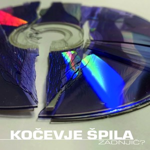 Kočevje Špila - Zadnjič? (Explicit)