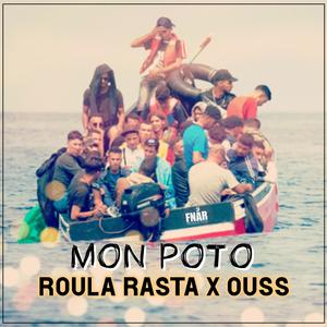 Mon poto (feat. Ouss) (Explicit)