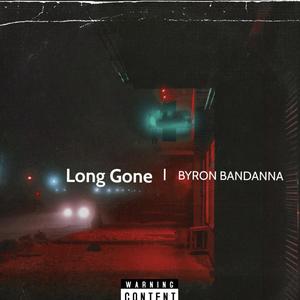 Long Gone (Explicit)