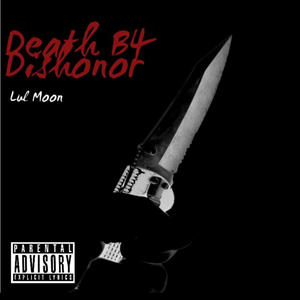 Death B4 Dishonor (Explicit)