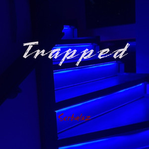 Trapped (Explicit)