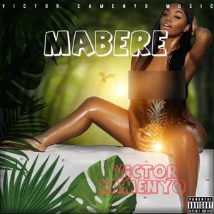 MABERE (feat. CHRIS T) (Explicit)